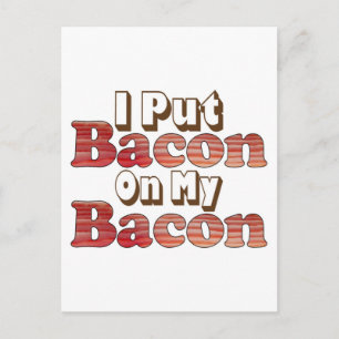 Bacon on Bacon Vykort