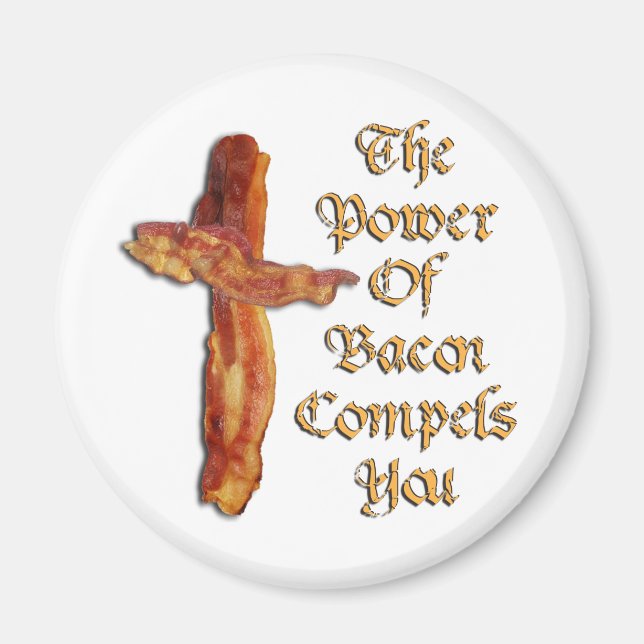Bacon Power Magnet (Framsidan)