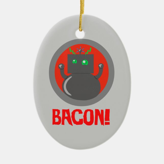 Bacon Robot Julgransprydnad Keramik (Framsidan)