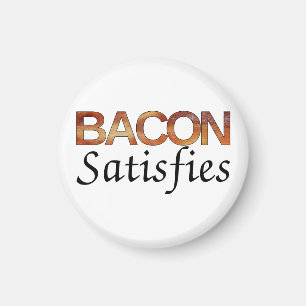 Bacon Satiseves Magnet