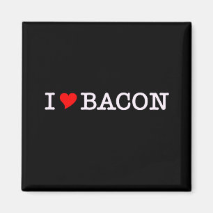 Bacon som jag älskar magnet