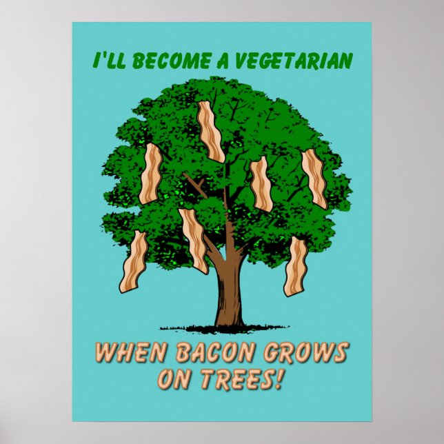 Bacon Träd Rolig Utskriftsaffisch Skylt Humor (Framsidan)