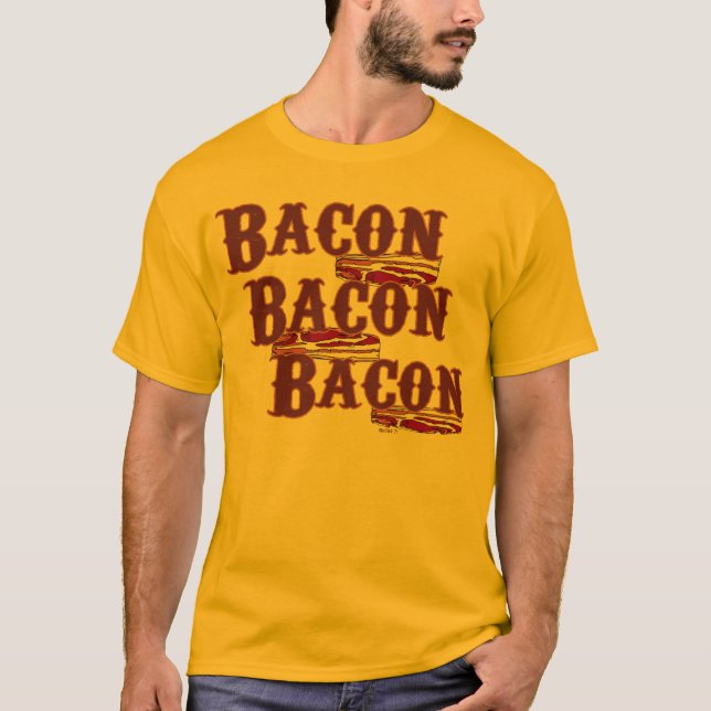 Baconbaconbacon Tee Shirt (Framsida)