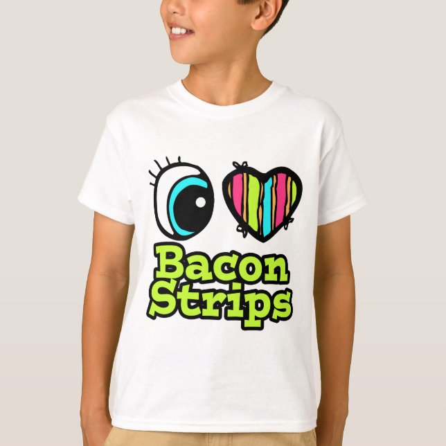 Baconremsor av Öga Heart I Kärlek Tee Shirt (Framsida)
