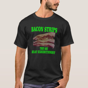 Baconremsor Tee Shirt