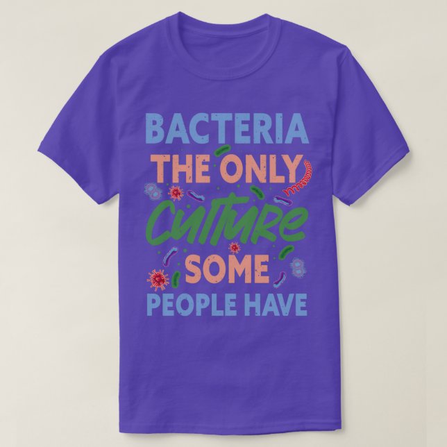Bacteria Microbiology Science Biology T Shirt (Design framsida)