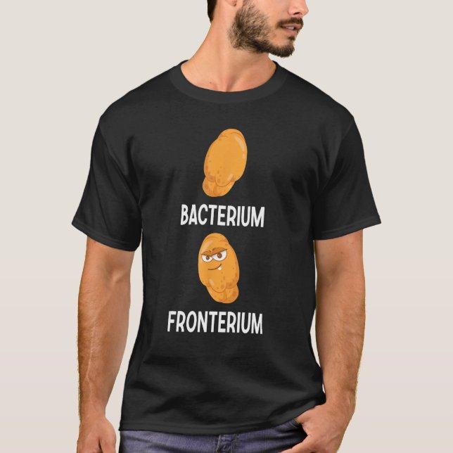 Bacterium Fronterium  Bacteriology 18 T Shirt (Framsida)
