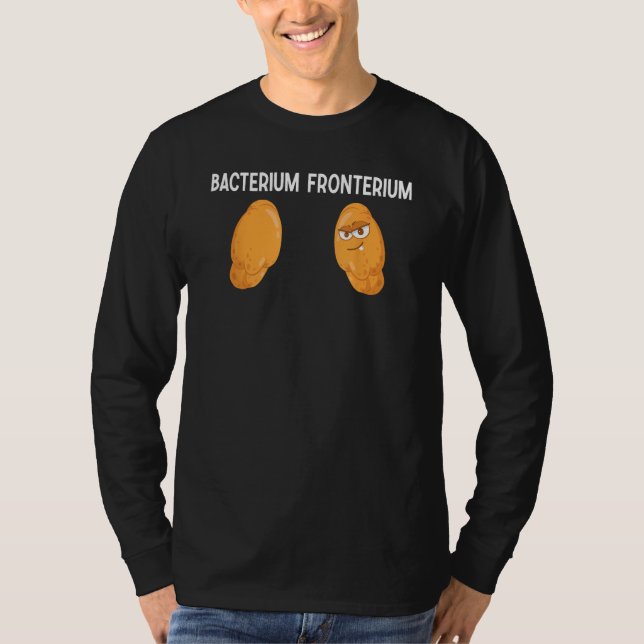 Bacterium Fronterium  Bacteriology 26 T Shirt (Framsida)