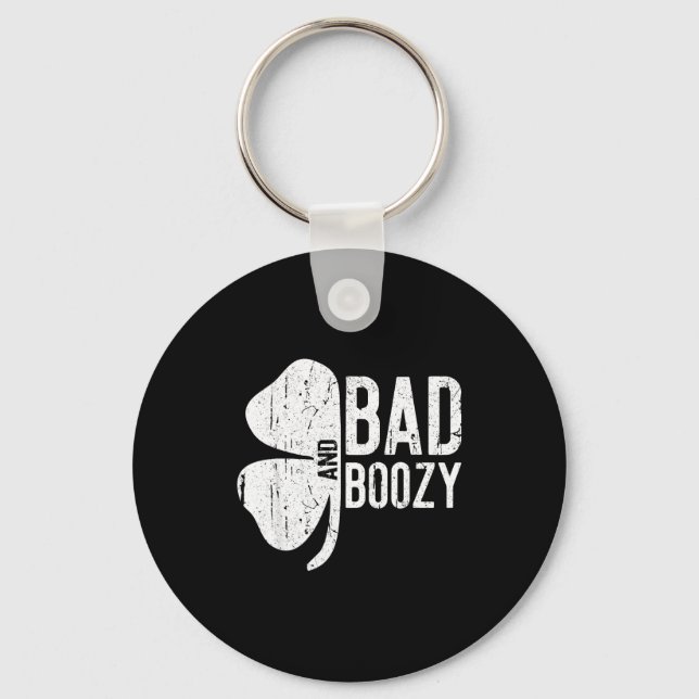 Bad And Boozy Shirt Irish Men Women St Patricks Da Nyckelring (Framsida)