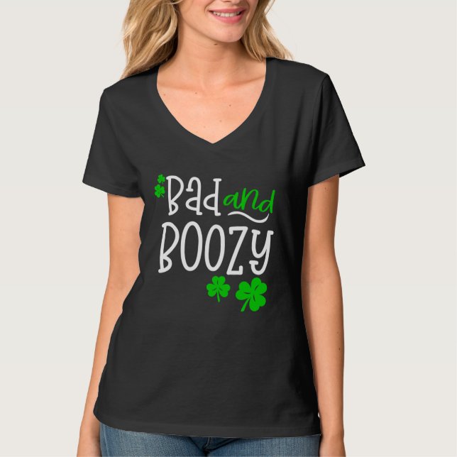 Bad and Boozy St Patricks Day party Drinking St Pa T Shirt (Framsida)