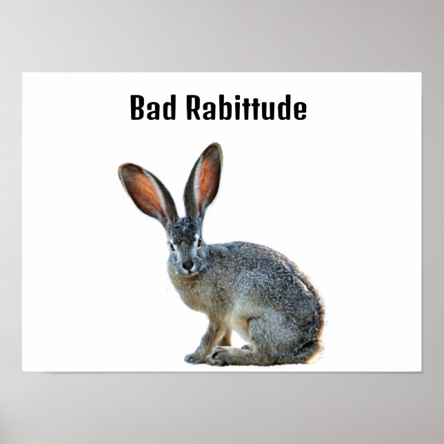 Bad Attitude Rabbit Humor Poster (Framsidan)