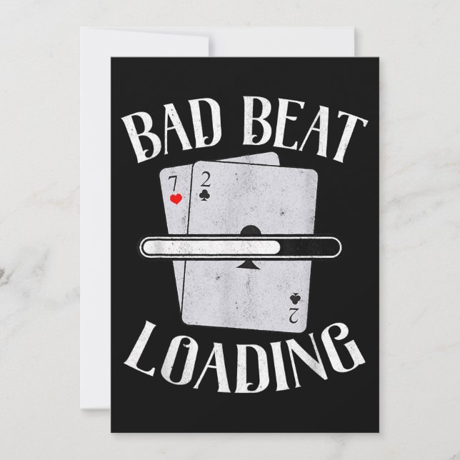 Bad Beat Loading Texas Holdem Casino Funny Poker (Framsida)