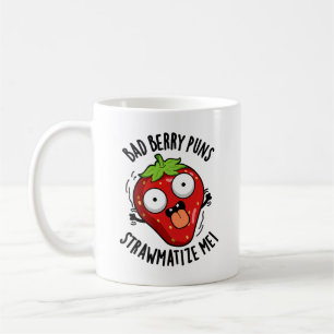 Bad Berry Puns Straw-matize Me Strawberry Pun Kaffemugg