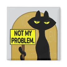 Bad Boogie Fanny Magnet - Inte mitt problem skylt