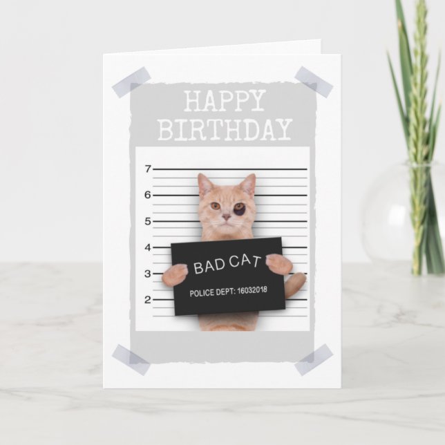 BAD CAT Police Mugshot - HAPPY BIRTHDAY Card Kort (Framsida)