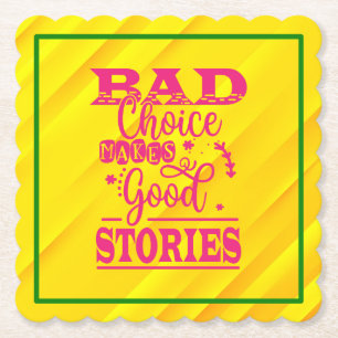 Bad Choice Makes Bra Stories-96153 Underlägg Papper
