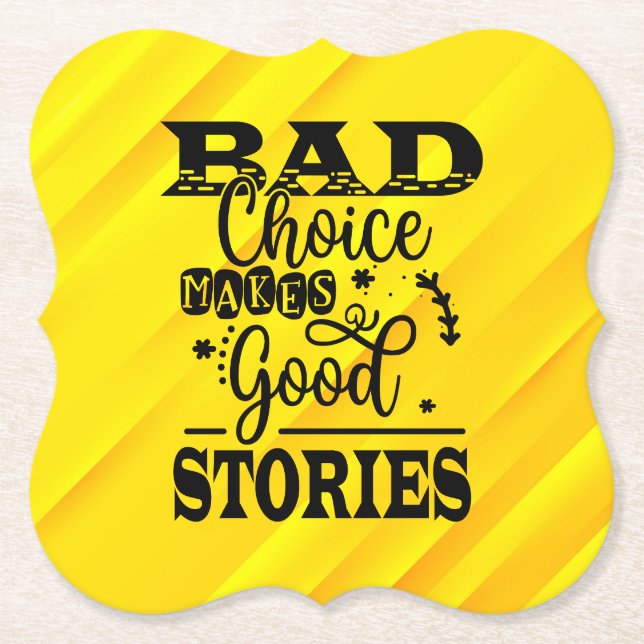 Bad Choice Makes Bra Stories-96153 Underlägg Papper (Framsida)