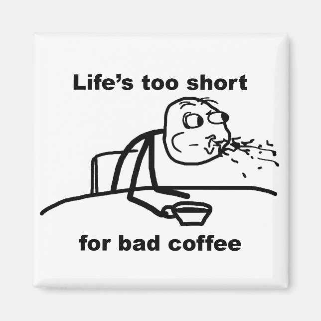Bad Coffee Magnet (Framsidan)
