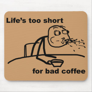 Bad Coffee Musmatta