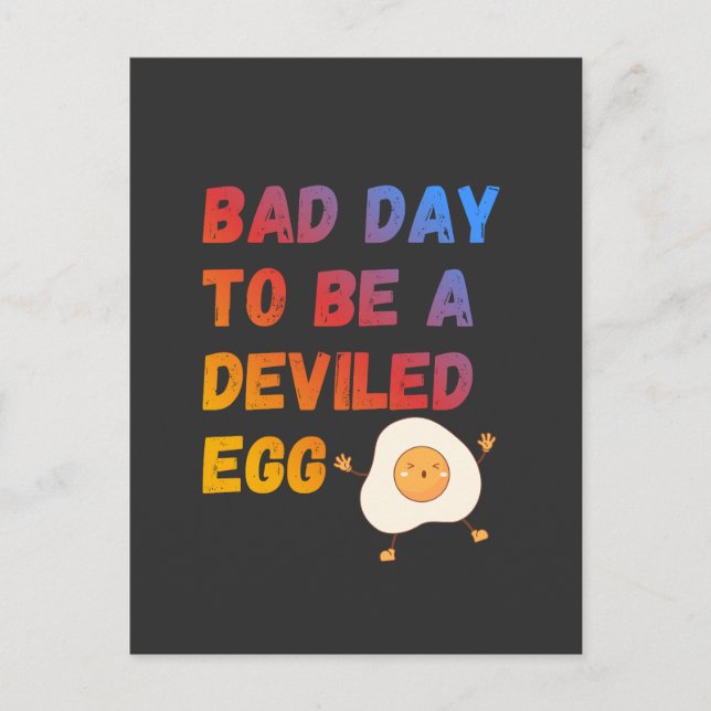 Bad Day to Be a Deviled Egg Vykort (Framsida)