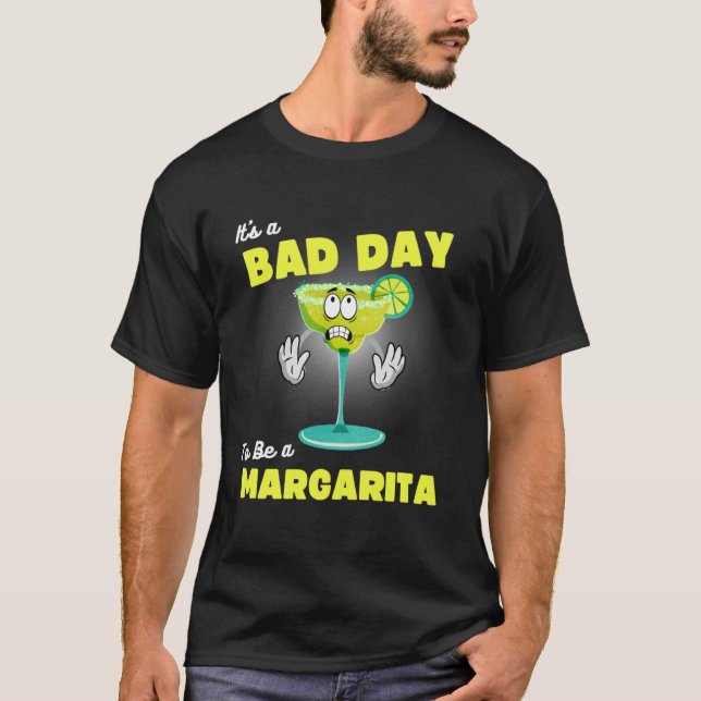 Bad Day To Be A Margarita Cinco De Mayo Tequila T Shirt (Framsida)