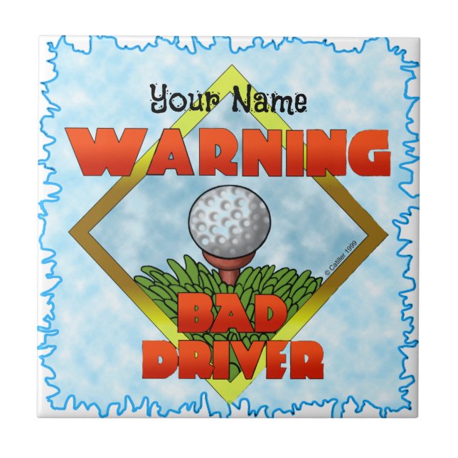 Bad Driver Golf Kakelplatta (Framsidan)
