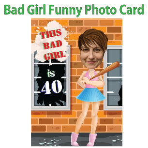 Bad Girl 40th Women's Birthday Photo Inbjudningar