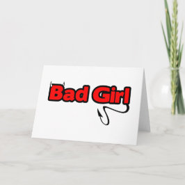 Bad Girl Kort