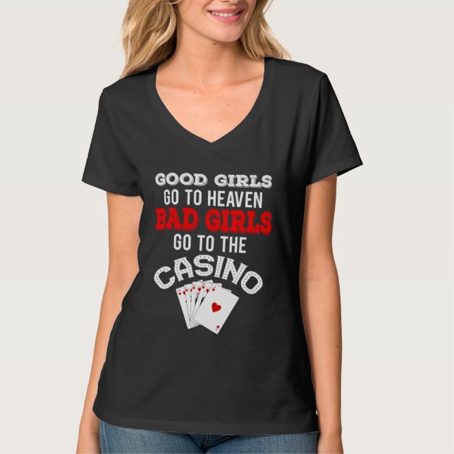 Bad Girls Go To The Casino  Royal Flush T Shirt (Framsida)