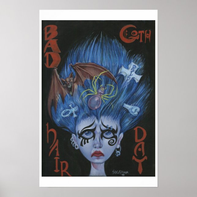 Bad Goth Hair Day Poster (Framsidan)