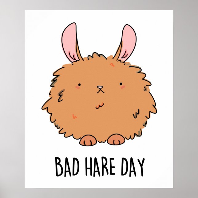 Bad Hare Day Funny Rabbit Pun Poster (Framsidan)