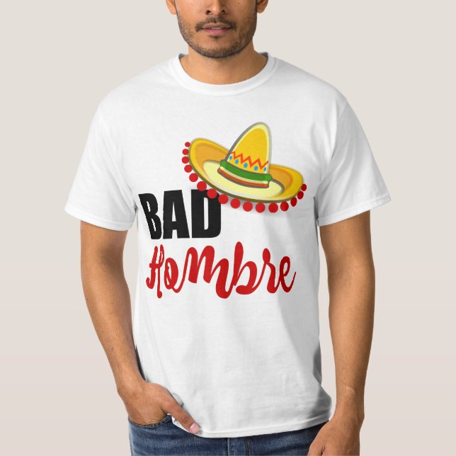 Bad Hombre Colorful Sombrero T-shirt (Framsida)