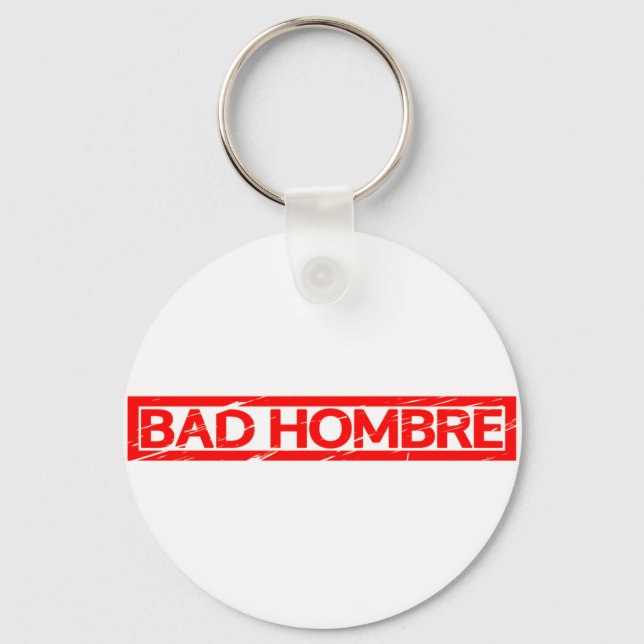 Bad Hombre Frimärke Nyckelring (Framsida)