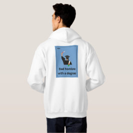 Bad Hombre med Degree hoodie