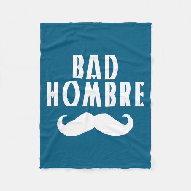 Bad Hombre With Mustache Funny Trump  Fleecefilt (Framsidan)