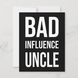Bad Influence farbror