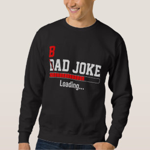 Bad Joke Not Pappa Joke Fars dag pappa Pappa Lång Ärmad Tröja