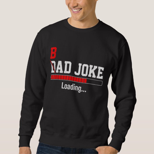 Bad Joke Not Pappa Joke Fars dag pappa Pappa Lång Ärmad Tröja (Framsida)