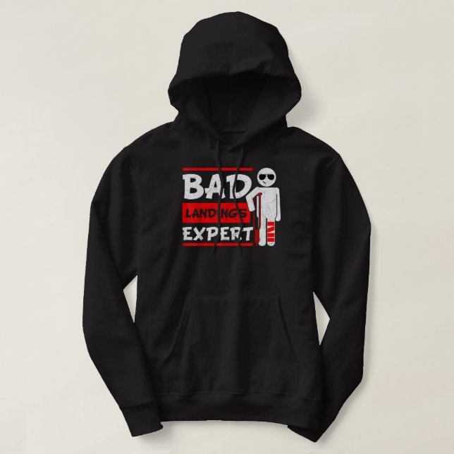 Bad Landings Expert Broken Leg Bones Foot Injury R Hoodie (Design framsida)