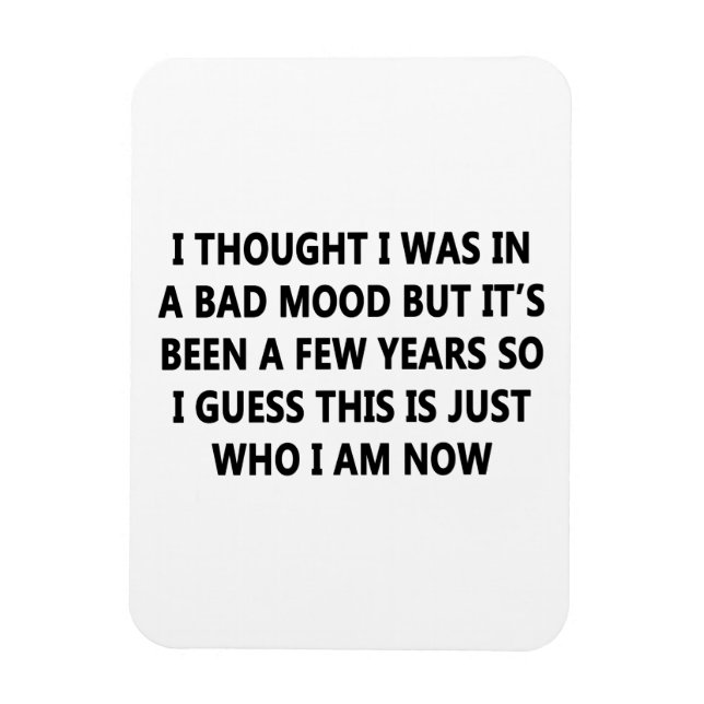 Bad Mood Magnet (Vertikal)