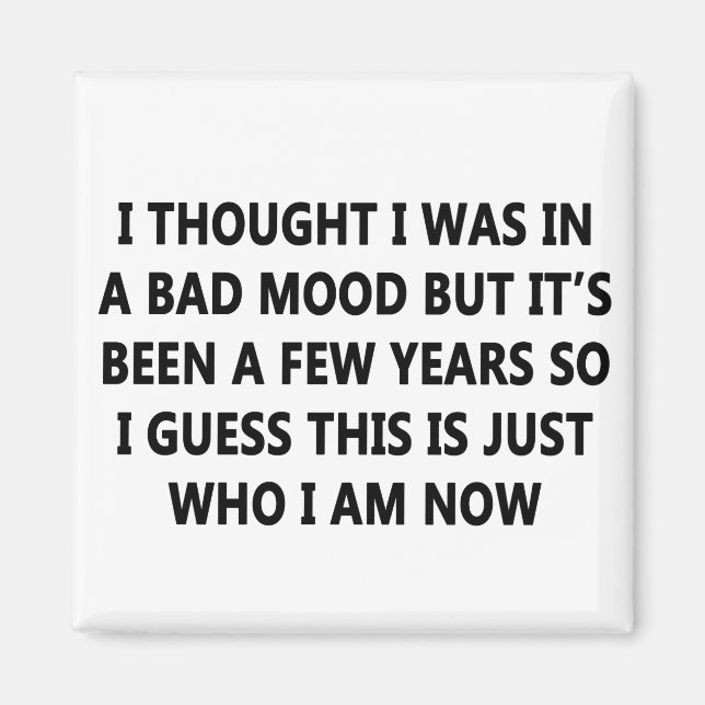 Bad Mood Magnet (Framsidan)