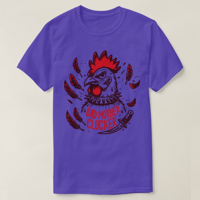 Bad Mor Clucker T Shirt (Design framsida)