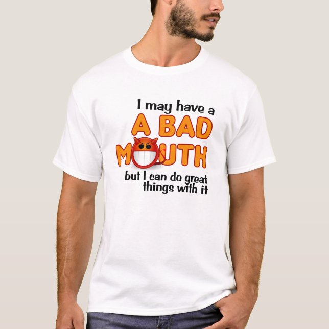 Bad Mouth T-shirt (Framsida)