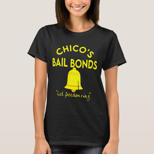 Bad News Bears Chicos Bail Bonds  T Shirt (Framsida)