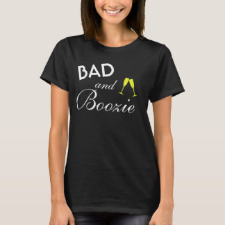 Bad och Boozie Bridesmaid Shirt T-shirt