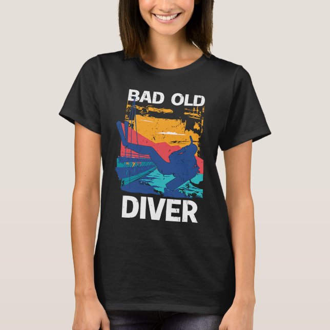 Bad Old Diver  1 T Shirt (Framsida)