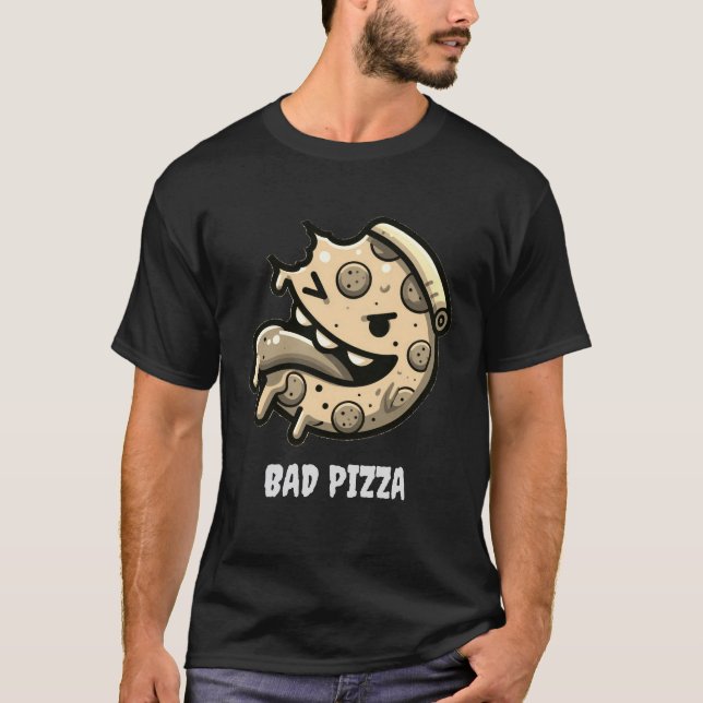bad pizza funny food pepperoni italian t shirt (Framsida)