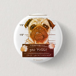 Bad Puggy badge rond Knapp