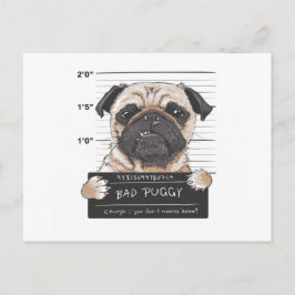 Bad Puggy Mugg Shot Vykort
