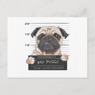 Bad Puggy Mugg Shot Vykort